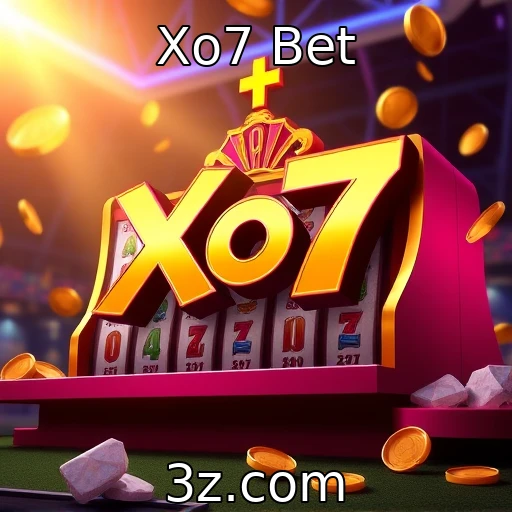 Xo7 Bet Transforme suas apostas em vitórias: Dicas infalíveis para 2025